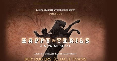 Happy trails broadway  The production will feature music by Oscar and Tony Award